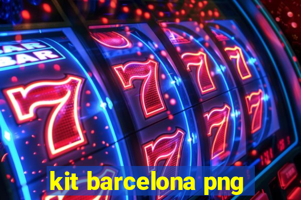 kit barcelona png